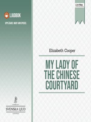 cover image of My lady of the Chinese Courtyard